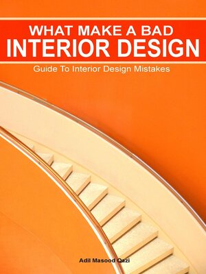cover image of What Makes a Bad Interior Design